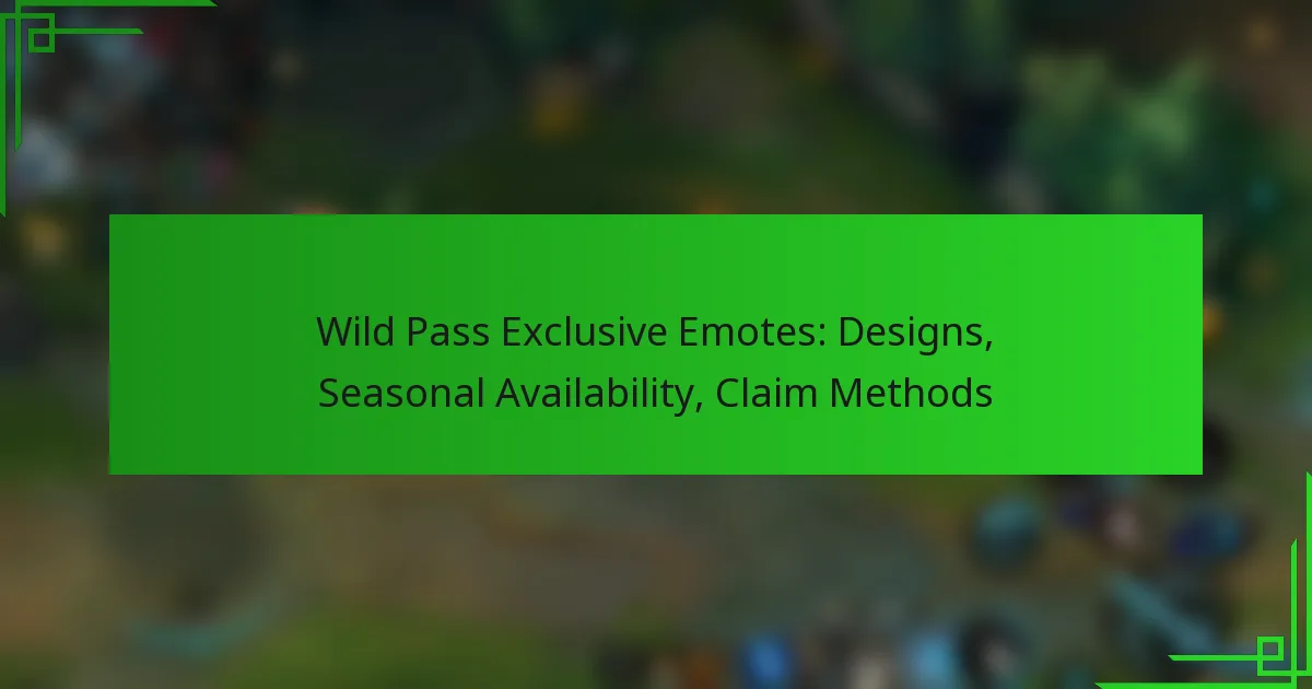 Wild Pass Exclusive Emotes: Designs, Seasonal Availability, Claim Methods