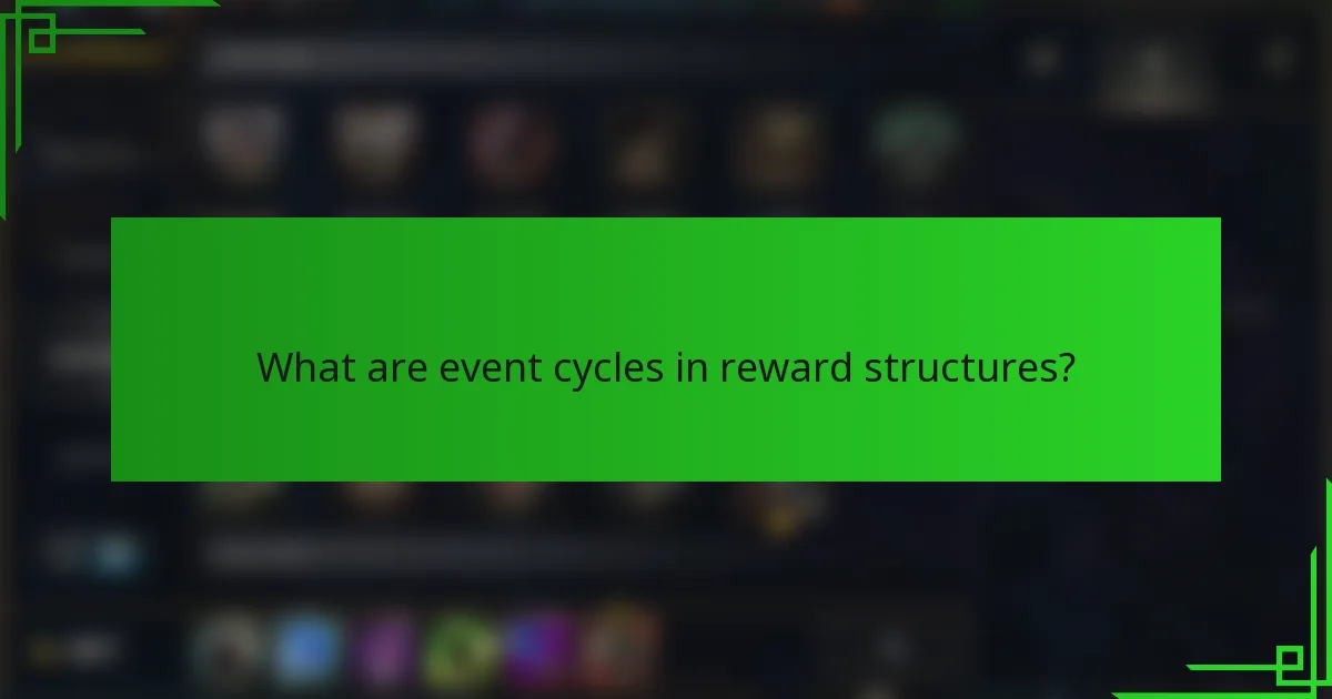 What are event cycles in reward structures?