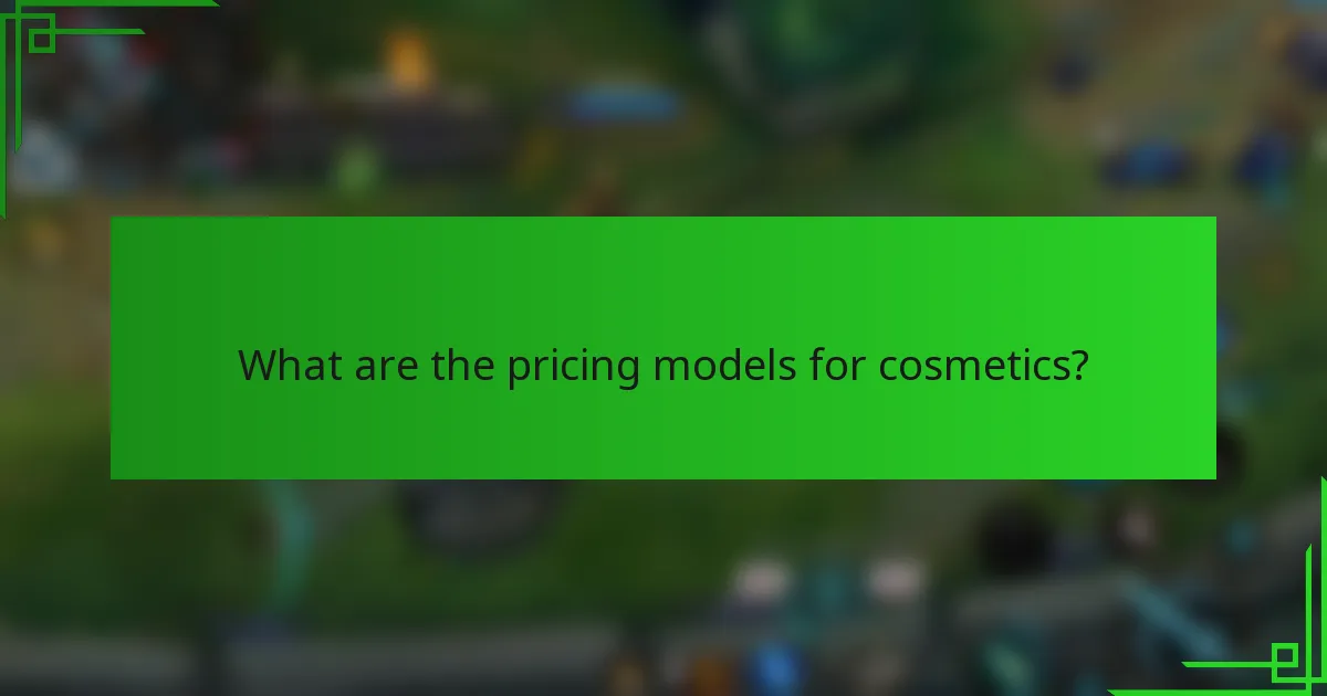 What are the pricing models for cosmetics?
