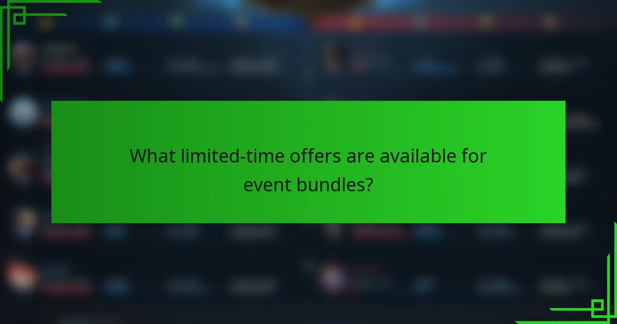 What limited-time offers are available for event bundles?