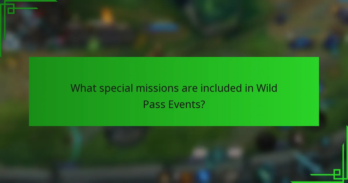 What special missions are included in Wild Pass Events?