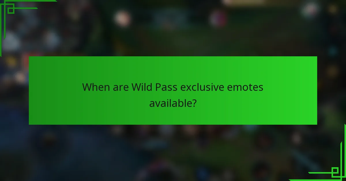 When are Wild Pass exclusive emotes available?