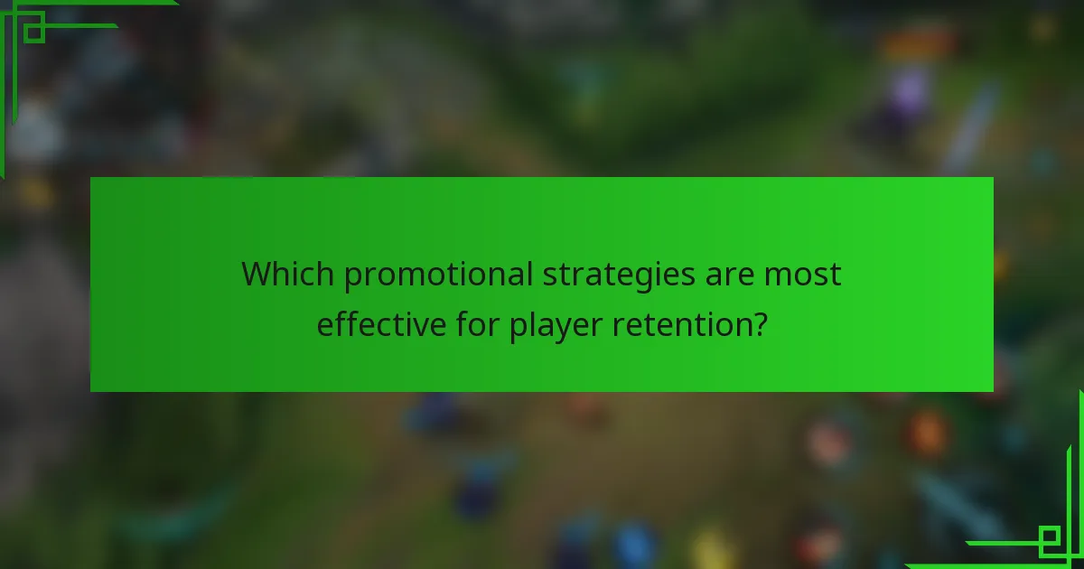 Which promotional strategies are most effective for player retention?